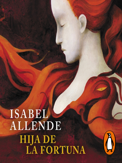 Title details for Hija de la fortuna by Isabel Allende - Available